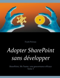 Abbildung von: Adopter SharePoint sans developper - BoD - Books on Demand