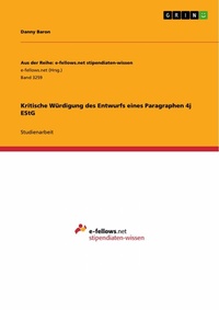 Abbildung von: Kritische Würdigung des Entwurfs eines Paragraphen 4j EStG - GRIN Verlag