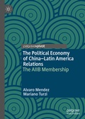 Cover: The Political Economy of China-Latin America Relations - Palgrave Pivot