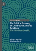Cover: The Political Economy of China-Latin America Relations - Palgrave Pivot