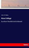 Cover: Knox College - Hansebooks