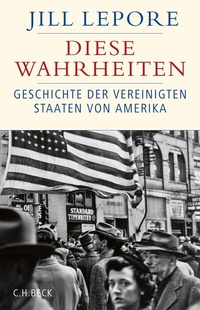 Abbildung von: Diese Wahrheiten - C.H.BECK