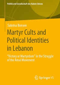 Abbildung von: Martyr Cults and Political Identities in Lebanon - Springer VS