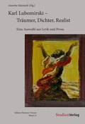 Cover: Karl Lubomirski - Tr&auml;umer, Dichter, Realist - Studien Verlag