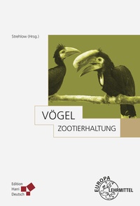 Abbildung von: Zootierhaltung: Vögel - Europa-Lehrmittel