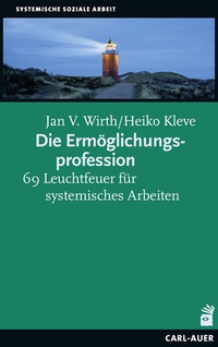 Cover of  Die Ermöglichungsprofession - Carl-Auer Verlag