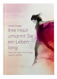 Abbildung von: Ihre Haut umarmt Sie ein Leben lang - Nova MD