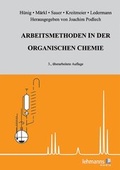Cover: Arbeitsmethoden in der organischen Chemie - Lehmanns Media