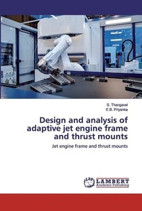 Abbildung von: Design and analysis of adaptive jet engine frame and thrust mounts - LAP Lambert Academic Publishing