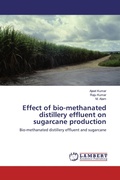 Cover: Effect of bio-methanated distillery effluent on sugarcane production - LAP Lambert Academic Publishing