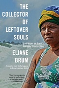 Cover: The Collector of Leftover Souls - Graywolf Press