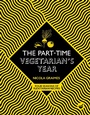 Cover: The Part-Time Vegetarian's Year - Nourish Books