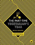 Cover: The Part-Time Vegetarian's Year - Nourish Books