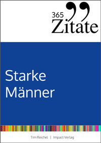 Abbildung von: 365 Zitate für starke Männer - Studienscheiss