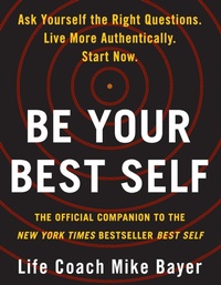 Enlarge image Cover: Be Your Best Self - Dey Street Books, an imprint of HarperCollins US