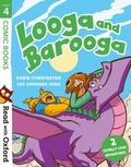 Cover: Read with Oxford: Stage 4: Comic Books: Looga and Barooga - Oxford University Press