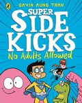 Cover: The Super Sidekicks: No Adults Allowed - Puffin