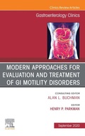 Cover: Modern Approaches for Evaluation and Treatment of GI Motility Disorders, An Issue of Gastroenterology Clinics of North America, E-Book - Elsevier