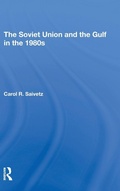 Cover: The Soviet Union And The Gulf In The 1980s - Routledge