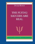 Cover: The Flying Saucers are Real - Blurb