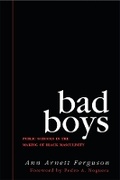 Cover: Bad Boys - The University of Michigan Press