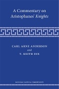 Cover: A Commentary on Aristophanes' Knights - The University of Michigan Press