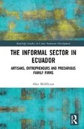 Cover: The Informal Sector in Ecuador - Routledge
