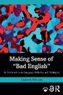 Cover: Making Sense of 'Bad English' - Routledge