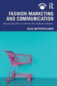 Abbildung von: Fashion Marketing and Communication - Taylor & Francis