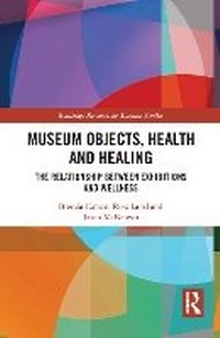 Enlarge image Cover: Museum Objects, Health and Healing - Taylor & Francis