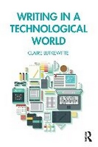 Enlarge image Cover: Writing in a Technological World - Routledge