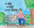 Cover: My Dog, My Love, My Best Friend - Whippet Media