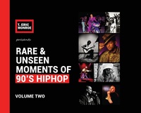 Abbildung von: Rare & Unseen Moments of 90's Hiphop - T Dot Eric LLC
