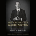 Cover: The Man Who Ran Washington - Random House Audio Publishing Group