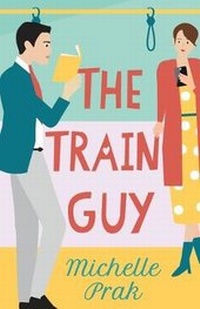Enlarge image Cover: The Train Guy - Michelle Prak