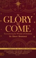 Cover: The Glory Has Come - Destiny Image Incorporated