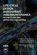 Cover: Life-Cycle Design, Assessment, and Maintenance of Structures and Infrastructure Systems - American Society of Civil Engineers