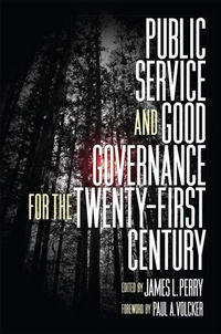 Enlarge image Cover: Public Service and Good Governance for the Twenty-First Century - University of Pennsylvania Press