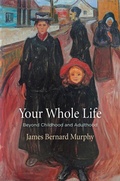 Cover: Your Whole Life - University of Pennsylvania Press