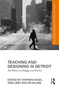 Cover: Teaching and Designing in Detroit - Routledge