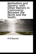Cover: Methodism and Slavery - BiblioLife
