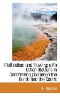 Enlarge image Cover: Methodism and Slavery - BiblioLife