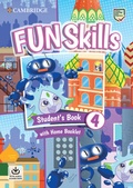 Cover: Fun Skills Level 4 Student's Book with Home Booklet and Downloadable Audio - Cambridge University Press