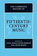 Cover: The Cambridge History of Fifteenth-Century Music - Cambridge University Press