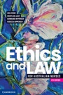 Cover: Ethics and Law for Australian Nurses - Cambridge University Press
