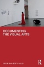 Cover: Documenting the Visual Arts - Taylor & Francis