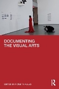 Cover: Documenting the Visual Arts - Taylor & Francis