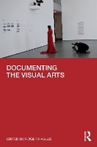 Enlarge image Cover: Documenting the Visual Arts - Taylor & Francis