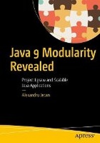 Enlarge image Cover: Java 9 Modularity Revealed - Apress