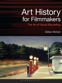 Abbildung von: Art History for Filmmakers - Bloomsbury Academic USA